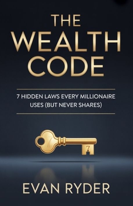 The Wealth Code | Ryder, Evan - 교보문고