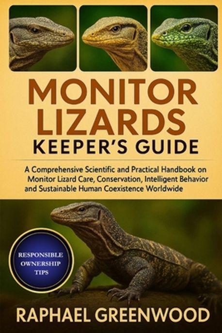 Monitor Lizards Keeper's Guide | Greenwood - 교보문고