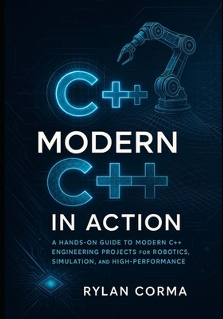 Modern C++ in Action | Corma, Rylan - 교보문고