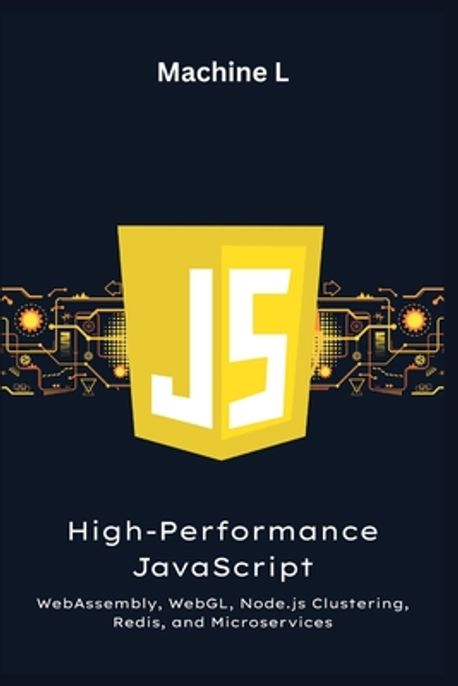 High-Performance JavaScript | L, Machine - 교보문고