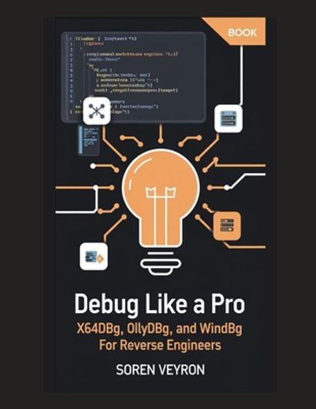 Debug Like a Pro | Veyron, Soren - 교보문고