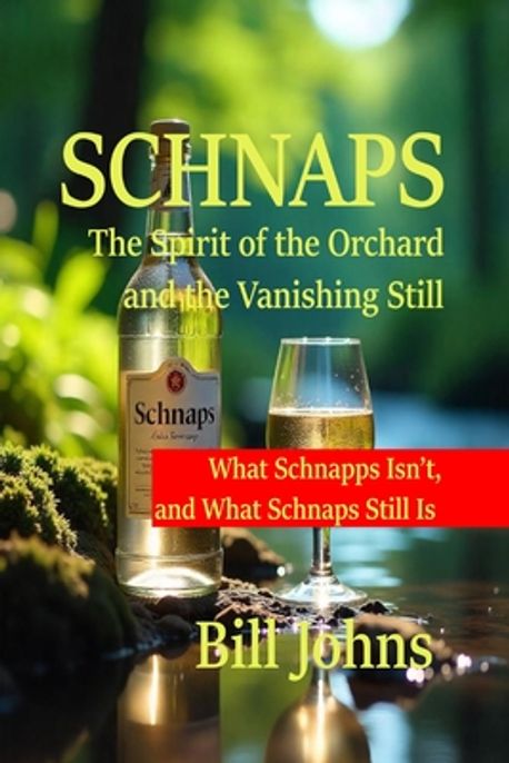 Schnaps | Johns, Bill - 교보문고