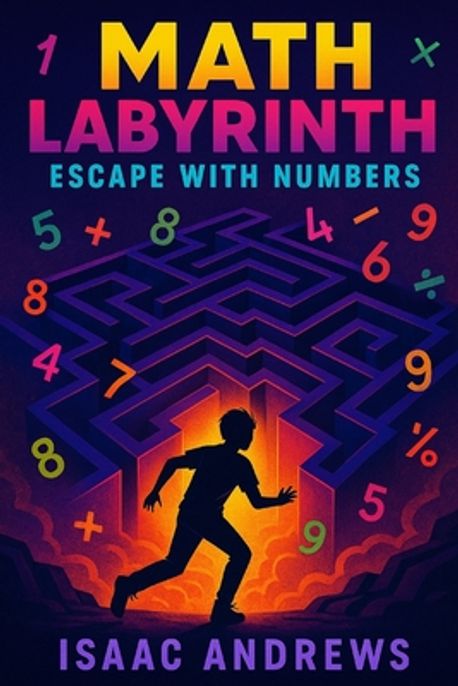 Math Labyrinth | Andrews, Isaac - 교보문고