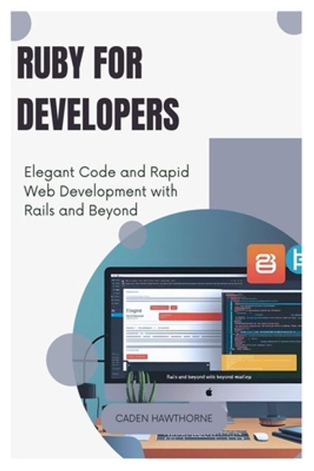 Ruby for Developers | Hawthorne, Caden - 교보문고