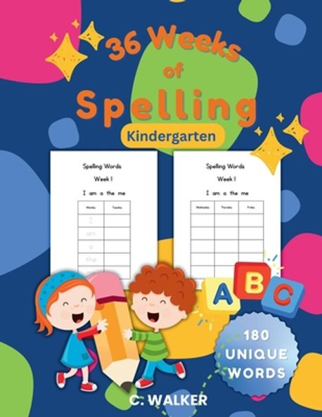 36 Weeks of Spelling - Kindergarten | Walker, C. - 교보문고