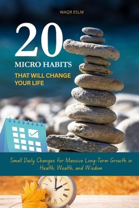 20 Micro Habits That Will Change Your Life | Flick, Word - 교보문고