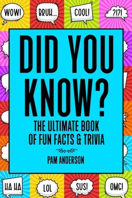 Did You Know? The Ultimate Book Of Fun Facts And Trivia | Anderson, Pam ...