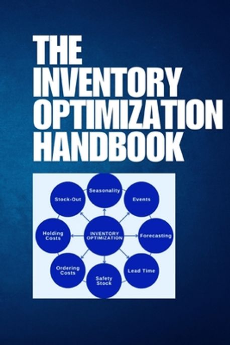 The Inventory Optimization Handbook | San, Jai - 교보문고