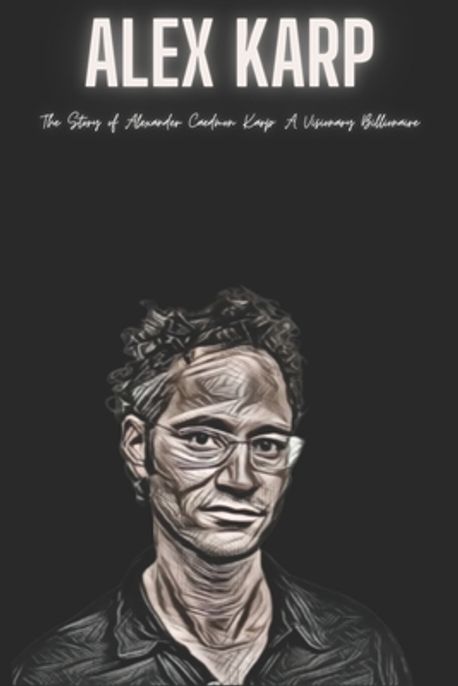 Alex Karp | Press, Ak - 교보문고
