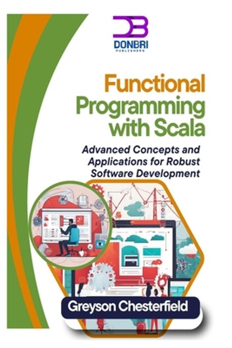 Functional Programming with Scala | Chesterfield, Greyson - 교보문고