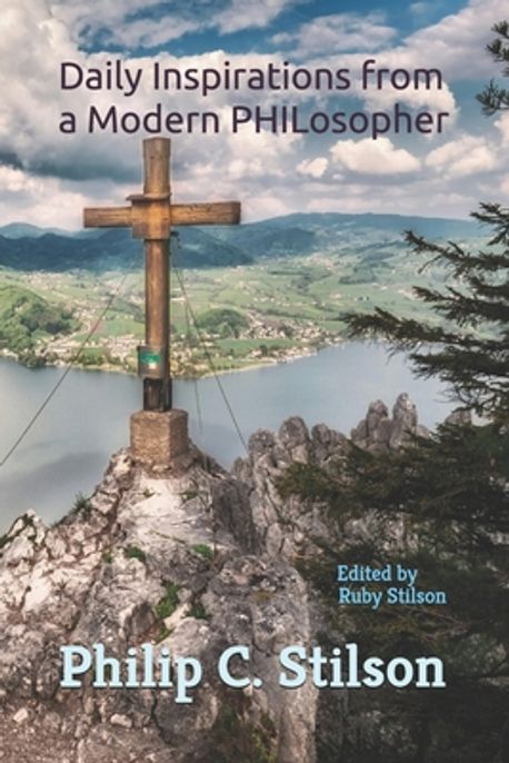 Daily Inspirations from a Modern PHILosopher | Stilson, Ruby - 교보문고