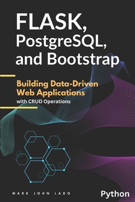 Flask, PostgreSQL, and Bootstrap | Lado, Mark John Perez - 교보문고
