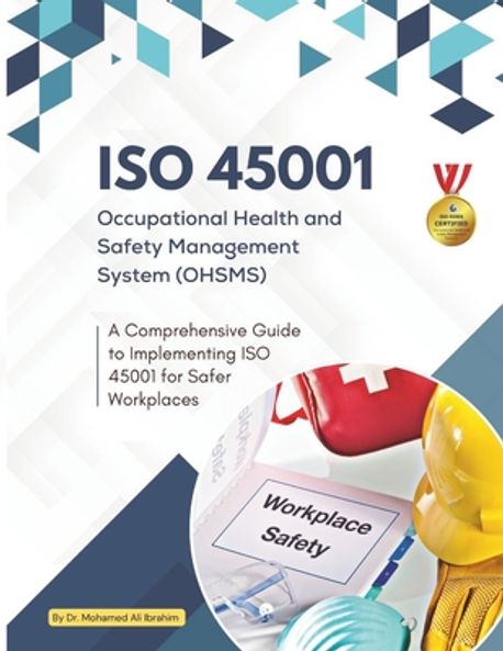ISO 45001 Occupational Health and Safety Management System (OHSMS ...