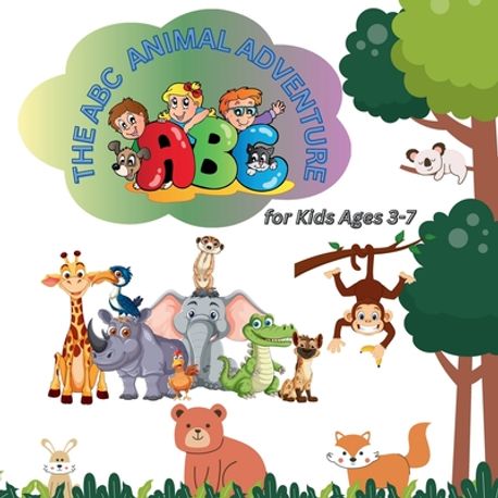The ABC Animal Adventure | Ritasha, Ritisha - 교보문고