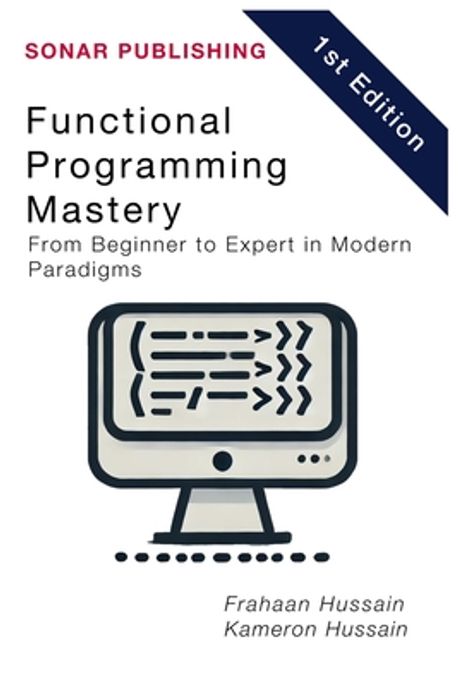 Functional Programming Mastery | Hussain, Kameron - 교보문고