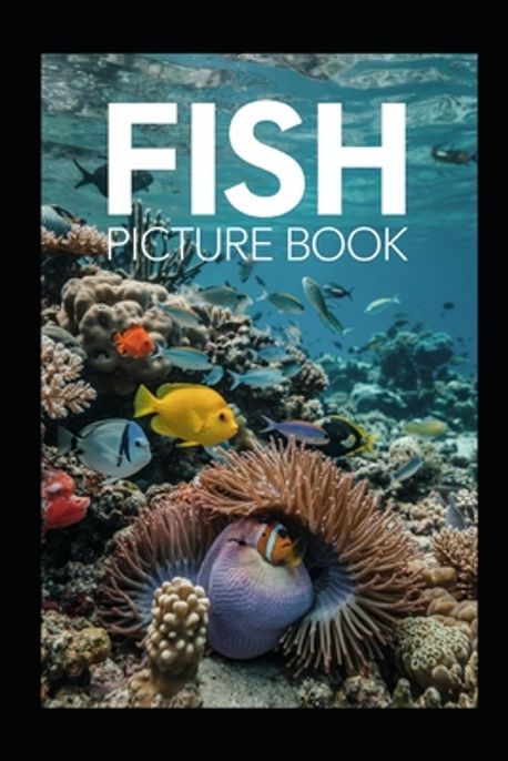Fish Picture Book | Starling, Felix - 교보문고