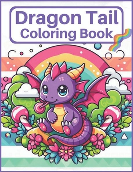Dragon Tail Coloring Book | Saba, Studio - 교보문고