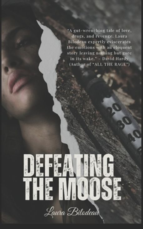 Defeating the Moose | Nickey, Jason - 교보문고