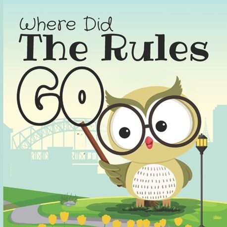 Where Did the Rules Go | Nabi, Jaffar - 교보문고