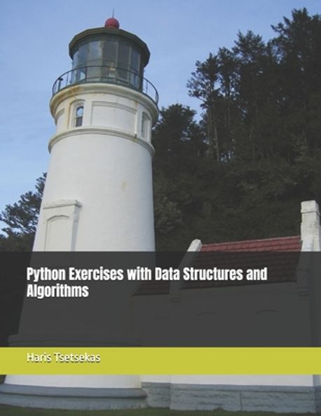 Python Exercises with Data Structures and Algorithms | Tsetsekas, Haris ...