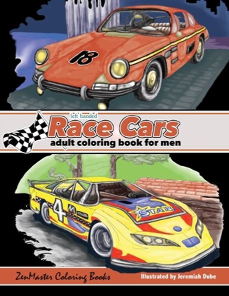 Left Handed Race Cars Adult Coloring Book for Men | Zenmaster Coloring ...
