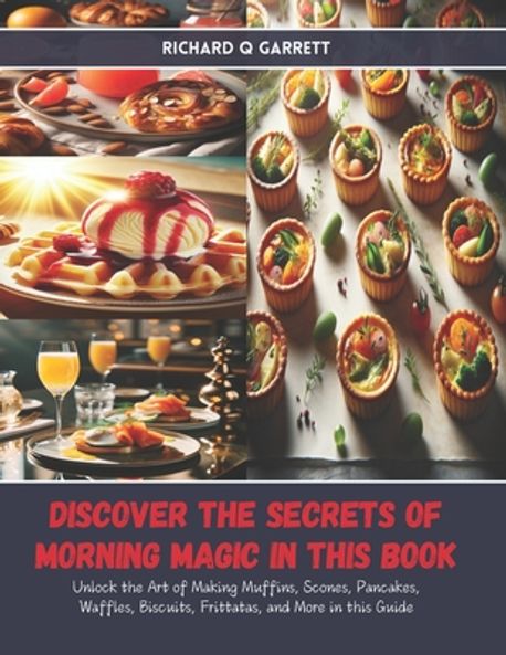 Discover the Secrets of Morning Magic in this Book | Garrett, Richard Q ...