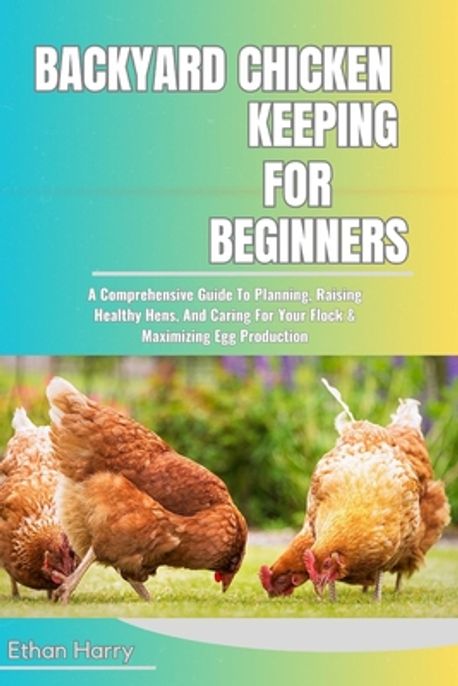 Curated visual reference: Practical Backyard Chicken Keeping For Beginners Visual Reference