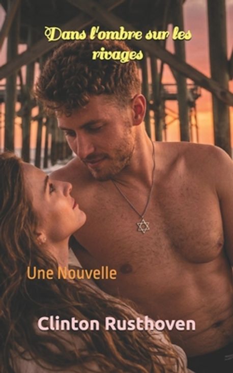 Clinton Rusthoven Dans L'ombre sur les Rivages | Rusthoven, Clinton - 교보문고