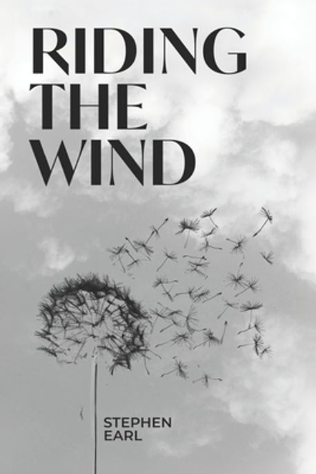 Riding The Wind | Earl, Stephen - 교보문고
