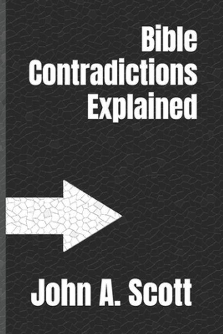 Bible Contradictions Explained | Shaw, David - 교보문고