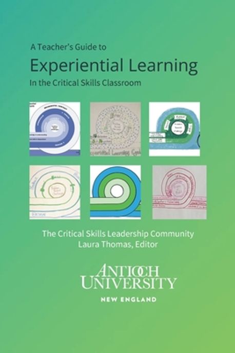 A Teacher's Guide to Experiential Learning | Thomas, Laura - 교보문고