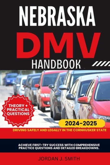 Nebraska DMV Handbook | Smith, Jordan J. - 교보문고