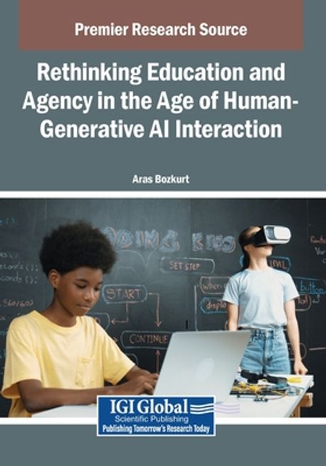 Rethinking Education and Agency in the Age of Human-Generative AI ...
