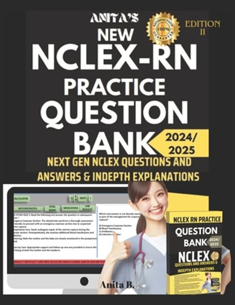 Rn Test Questions New NCLEX RN Practice Question Bank | B, Anita - 교보문고