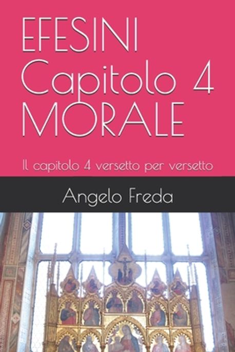 EFESINI Capitolo 4 MORALE | Freda, Angelo - 교보문고