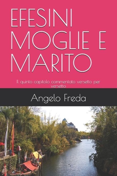 Efesini Moglie E Marito | Freda, Angelo - 교보문고