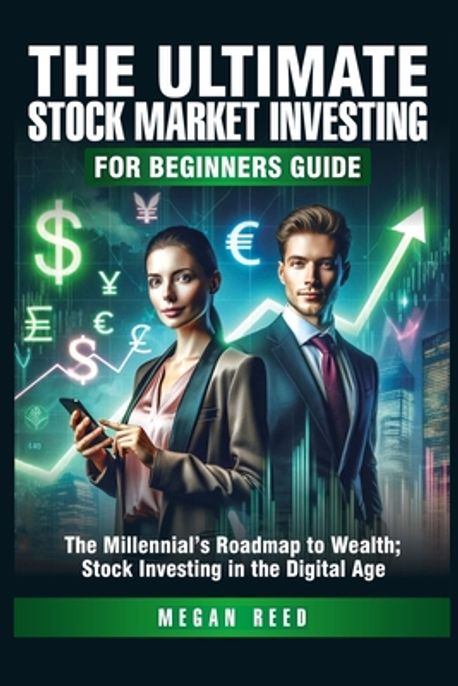 The Ultimate Stock Market Investing For Beginners Guide | Reed, Megan ...