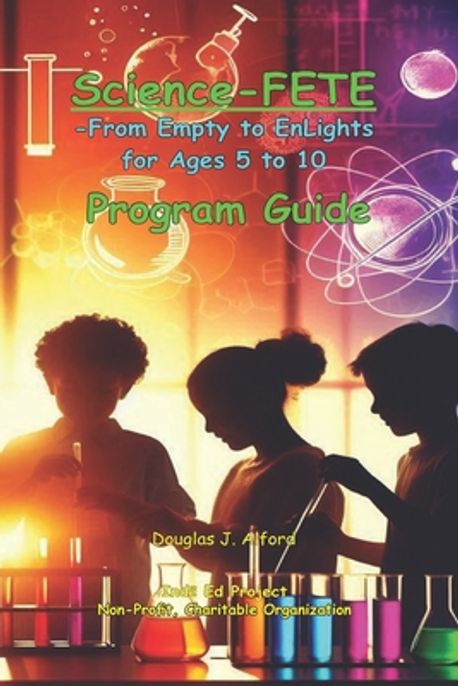 Science - FETE Program Guide | Alford, Douglas J. - 교보문고
