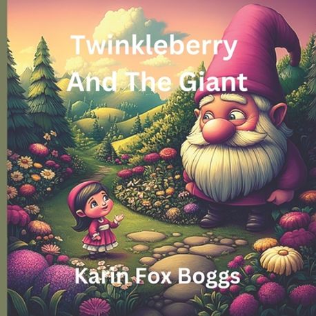 Twinkleberry and the Giant | Geer, Heidi - 교보문고