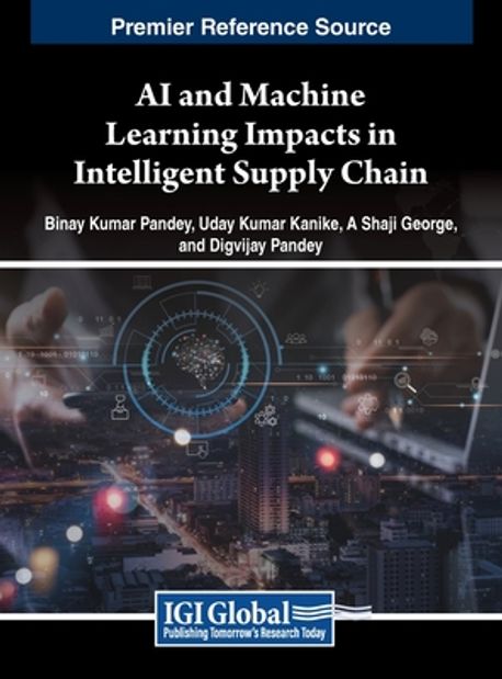 AI and Machine Learning Impacts in Intelligent Supply Chain | Pandey ...