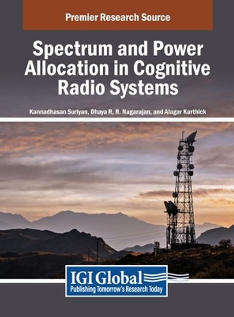 Spectrum and Power Allocation in Cognitive Radio Systems | Suriyan ...