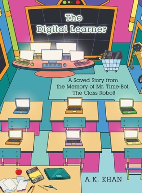 The Digital Learner | Khan, A. K. - 교보문고