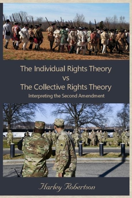 Collective Vs Individual Rights The Individual Rights Theory vs The Collective Rights Theory ...