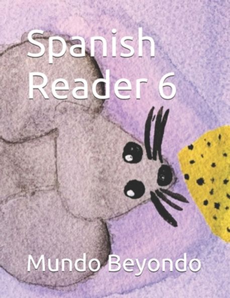 Spanish Reader 6 | Beyondo, Mundo - 교보문고