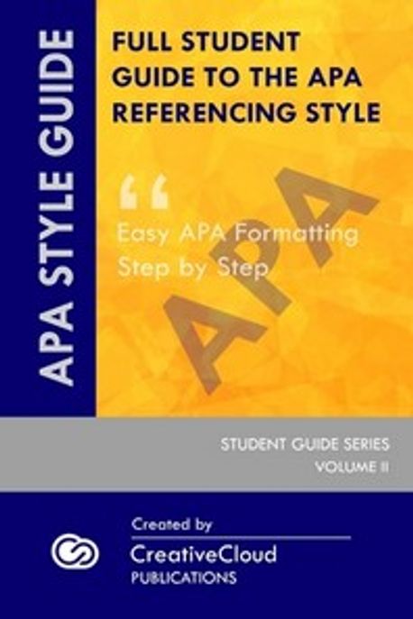 Full Student Guide to the APA Referencing Style | Publications ...