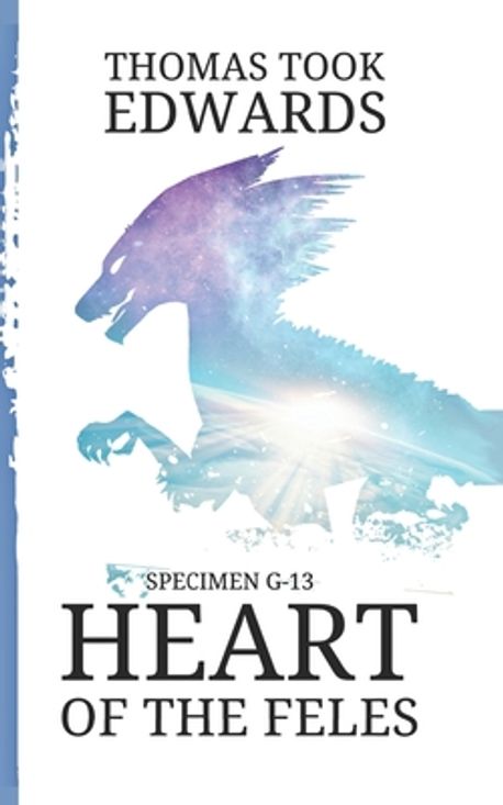 Speciment 13 Specimen G-13 | Edwards, Thomas Took - 교보문고