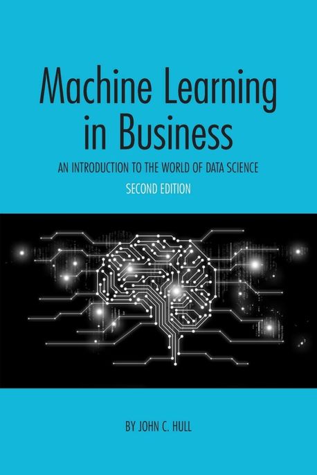 Machine Learning in Business | Hull, John C. - 교보문고