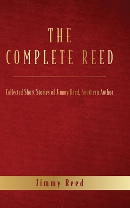 Joe Reed Books The Complete Reed | Reed, Jimmy - 교보문고