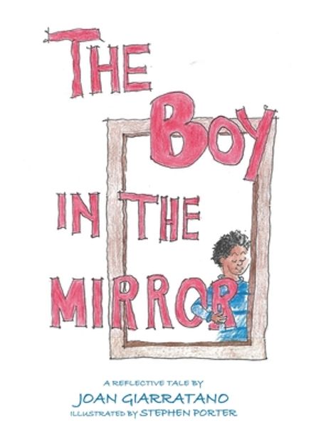 The Boy in the Mirror | Giarratano, Joan - 교보문고