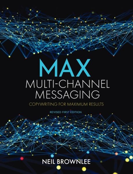 Max Multi-Channel Messaging | Brownlee, Neil - 교보문고